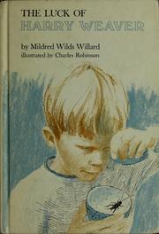 Cover of: The luck of Harry Weaver. by Mildred Wilds Willard