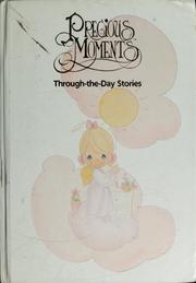Cover of: Precious moments: through-the-day stories