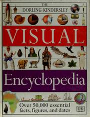 Cover of: The Dorling Kindersley visual encyclopedia. by Dorling Kindersley, Inc