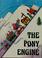 Cover of: The pony engine