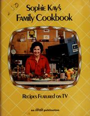 Cover of: Sophie Kay's family cookbook