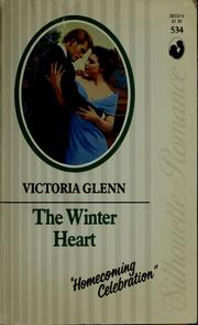 Cover of: The winter heart | Victoria Glenn
