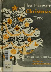 Cover of: The forever Christmas tree. by Yoshiko Uchida