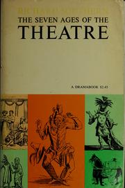 Cover of: The seven ages of the theatre.
