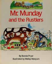 Cover of: Mr. Munday and the rustlers by Bonnie Pryor