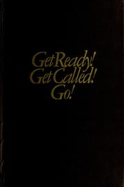 Cover of: Get ready! Get called! Go! by George D. Durrant