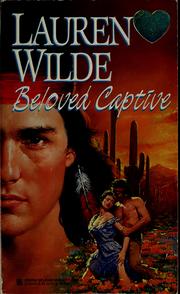 Cover of: Beloved captive by Lauren Wilde