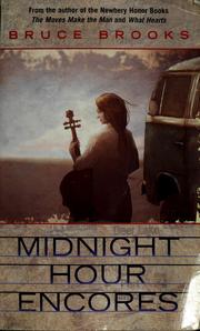 Cover of: Midnight hour encores by Bruce Brooks