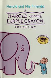 Harold and his friends by Valerie Garfield, Liza Baker