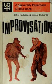 Cover of: Improvisation: discovery and creativity in drama