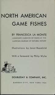 Cover of: North American game fishes by Francesca Raimonde La Monte