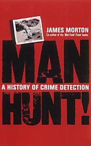 Cover of: MANHUNT: A HISTORY OF CRIME DETECTION