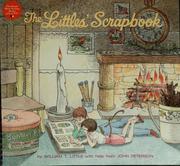 Cover of: The Littles' scrapbook: a facsimile reproduction of pages from a tiny person's book, enlarged six times