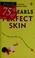 Cover of: Perfect skin