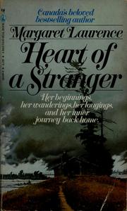 Cover of: Heart of a stranger by Margaret Laurence