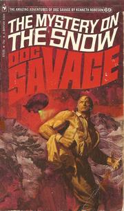 Cover of: Doc Savage. # 69.: The Mystery on the Snow