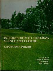 Cover of: Introduction to turfgrass science and culture: laboratory exercises