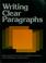 Cover of: Writing clear paragraphs