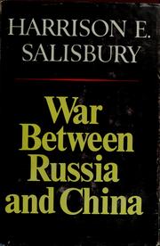 Cover of: War between Russia and China by Harrison Evans Salisbury