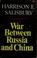 Cover of: War between Russia and China