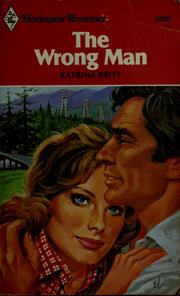 Cover of: The Wrong man by Katrina Britt