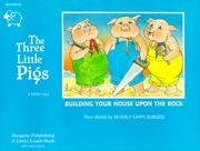 Cover of: 3 Little Pigs: Building Your House upon the Rock (Faith Tale)