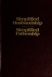 Cover of: Simplified husbandship, simplified fathership by Richard M. Eyre