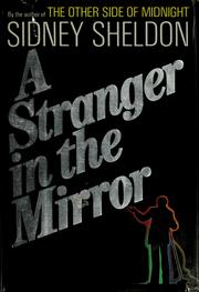 Cover of: A stranger in the mirror by Sidney Sheldon
