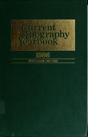 Cover of: Current biography yearbook, 1986 by Charles Moritz