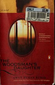 Cover of: The woodsman's daughter