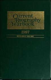 Cover of: Current biography yearbook, 1987 by Charles Moritz
