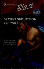 Cover of: Secret Seduction by Lori Wilde
