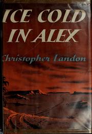 Cover of: Ice cold in Alex. by Christopher Landon