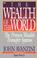 Cover of: The wealth of the world