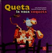 Cover of: Queta, la vaca coqueta by Martha Sastrías