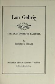 Cover of: Lou Gehrig: the iron horse of baseball