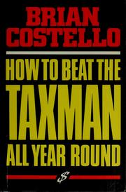 Cover of: How to beat the taxman all year round