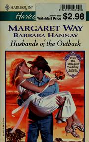 Cover of: Husbands of the Outback by Margaret Way, Barbara Hannay