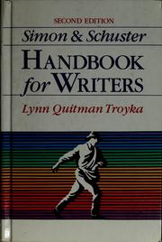 Cover of: Simon & Schuster handbook for writers by Lynn Quitman Troyka, Lynn Q. Troyka, Doug Hesse, Lynn Quitman Troyka