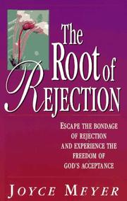 Cover of: The Root of Rejection by Joyce Meyer