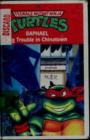 Cover of: Raphael: big trouble in Chinatown