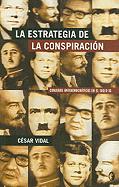 Cover of: La Estrategia de la Conspiración