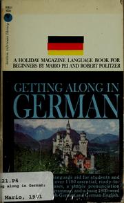 Cover of: Getting along in German by Mario Pei