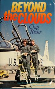 Cover of: Beyond the clouds by Chip Ricks, Nadine Ricks