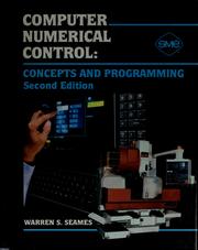 Cover of: Computer numerical control by Warren S. Seames