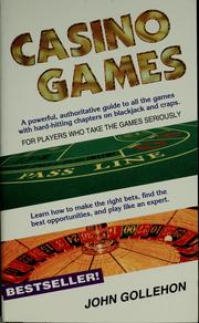 Cover of: Casino games by John T. Gollehon