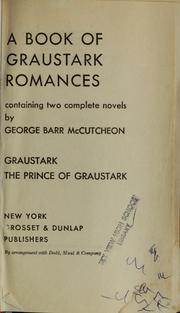 Cover of: A book of Graustark romances: containing two complete novels