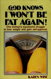 Cover of: God knows I won't be fat again