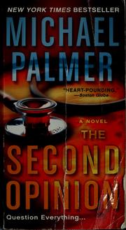 Cover of: The second opinion by Michael Palmer