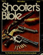 Cover of: Shooter's bible by Robert F. Scott